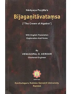 Bijaganitavatamsa ("The Crown of Algebra")