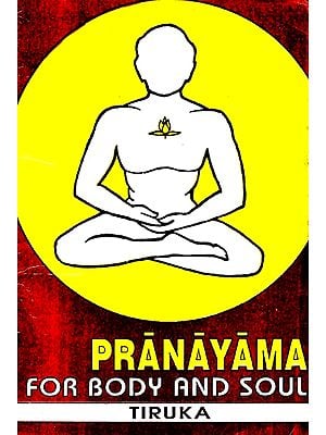 Pranayama For Body and Soul