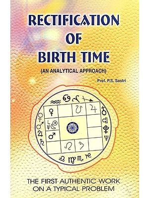 Rectification of Birth Time (An Analytical Approach)