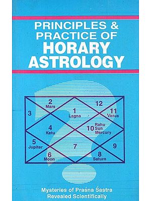 Principles & Practice of Horary Astrology