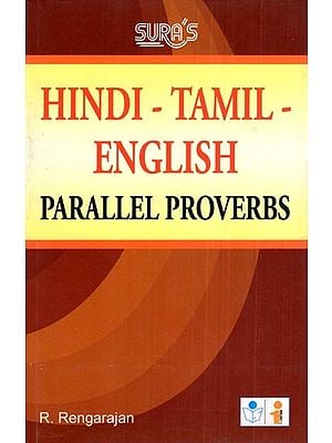 Hindi-Tamil-English Parallel Proverbs