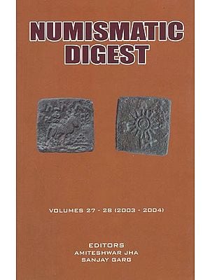Numismatic Digest : Volumes 27-28 (2003-2004)