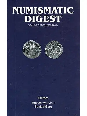 Numismatic Digest : Volumes 32-33 (2008-2009)