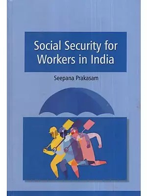 Social Security for Workers in India