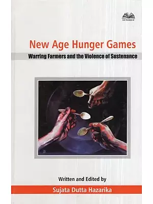 New Age Hunger Games Warring Farmers and the Violence of Sustenance