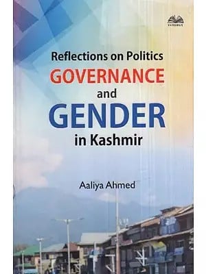 Reflections on Politics Governance and Gender in Kashmir