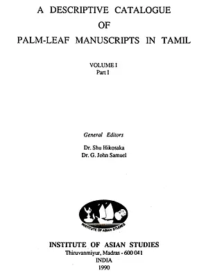 A Descriptive Catalogue of Palm-Leaf Manuscripts in Tamil (Volume- 1. Part-1 and 2)