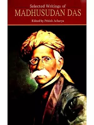 Selected Writings of Madhusudan Das