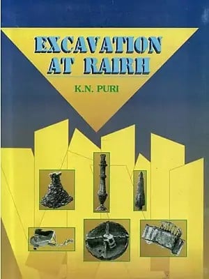Excavation At Rairh - During Samvat Years 1995 & 1996 (1938-39 & 1939-40 A.D.)