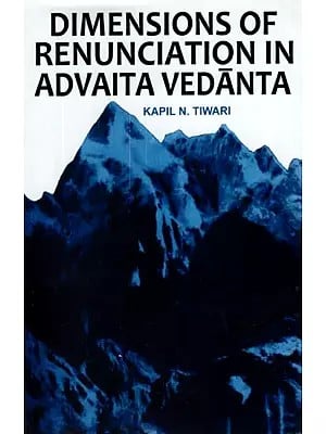 Dimensions of Renunciation in Advaita Vedanta
