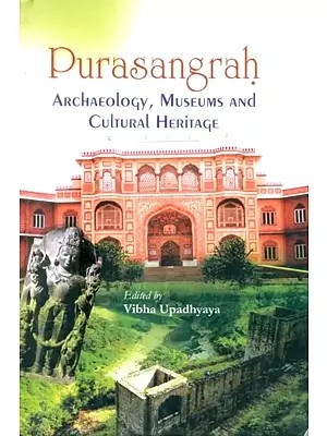 Purasangrah- Archaeology, Museums and Cultural Heritage