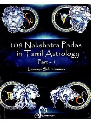 108 Nakshatra Padas in Tamil Astrology Part 1 (Ashwini - Asresha)