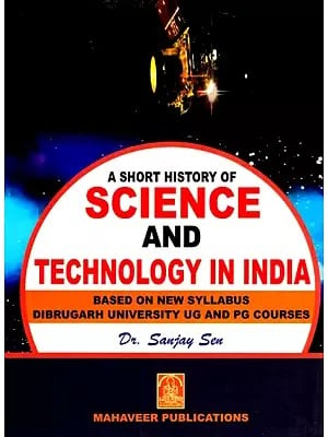 A Short History of Science and Technology in India