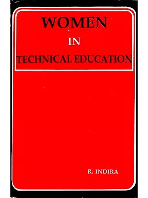 Women in Technical Education (A Sociological Study)