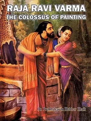 Raja Ravi Varma-The Colossus Of Painting