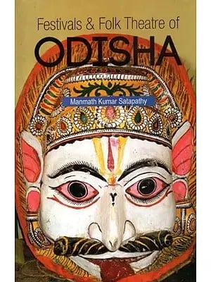 Festivals & Folk Theatre of Odisha