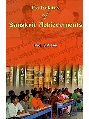 Co-Relates Of Sanskrit Achievements