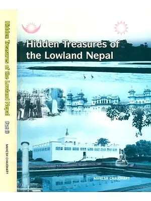 Hidden Treasures of the Lowland Nepal (Set of 2 Volumes)