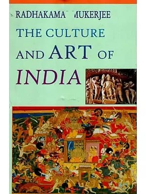 The Culture and Art of India