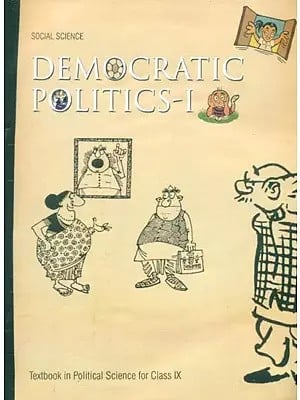 Social Science Democratic Politics-I (Text Book in Political Science for Class IX)