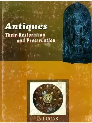 Antiques- Their Restoration and Preservation