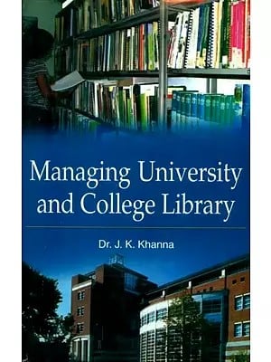 Managing University and College Library (Academic Functions & Administrative Organisation)