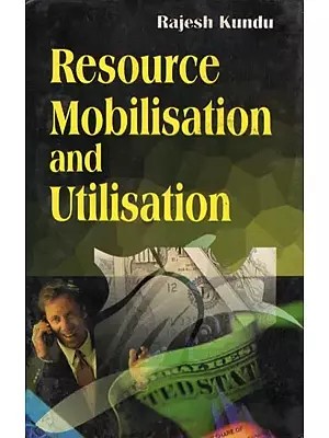 Resource Mobilisation and Utilisation
