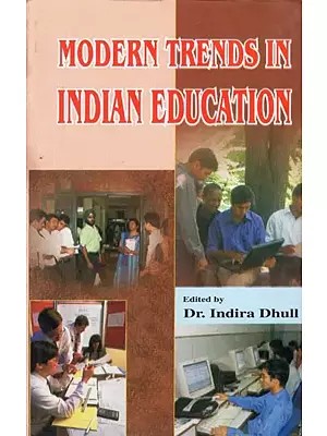 Modern Trends in Indian Education