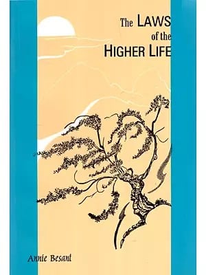 The Laws of the Higher Life