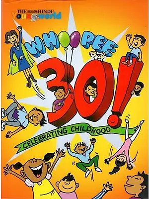 Whoopee 30! Celebrating Childhood