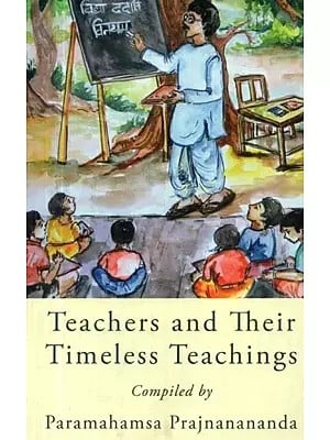 Teachers and Their Timeless Teaching