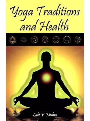Yoga Traditions and Health