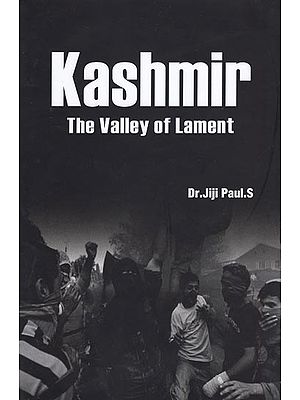 Kashmir The Valley of Lament