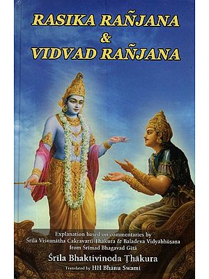 Rasika Ranjana and Vidvad Ranjana by Srila Bhaktivinoda Thakura