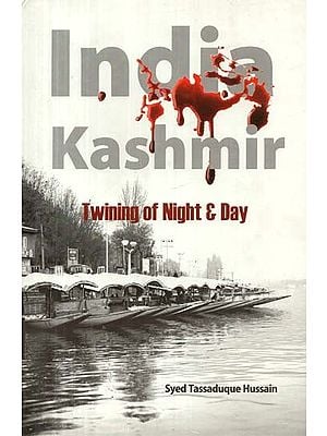 Indian Kashmir: Twining of Night & Day