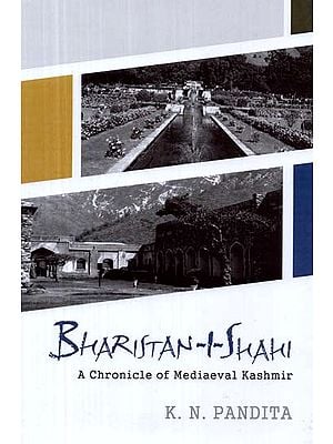 Bharistan I Shahi: A Chronicle of Mediaeval Kashmir