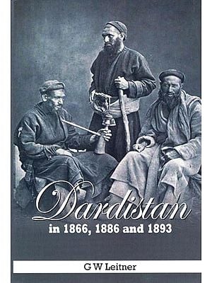 Dardistan In 1866, 1886 and 1893