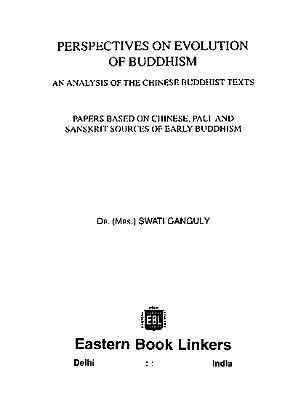 Perspectives on Evolution of Buddhism- An Analysis of the Chinese Buddhist Texts