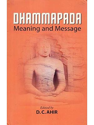 Dhammapada Meaning and Message