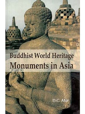Buddhist World Heritage Monuments in Asia