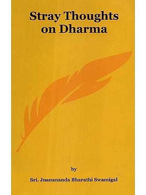 Stray Thoughts on Dharma