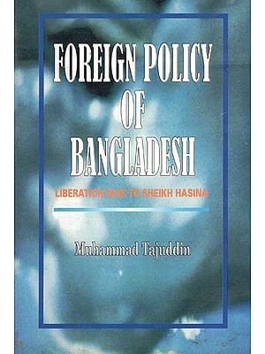 Foreign Policy of Bangladesh (Liberation War to Sheikh Hasina)