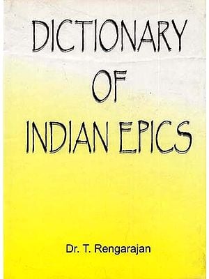 Dictionary of Indian Epics