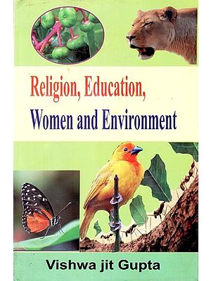 Religion, Education, Women and Environment