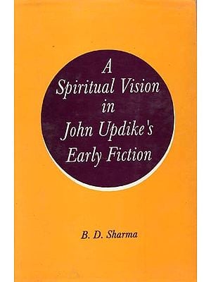 A Spiritual Vision in John Updlike's Early Fiction