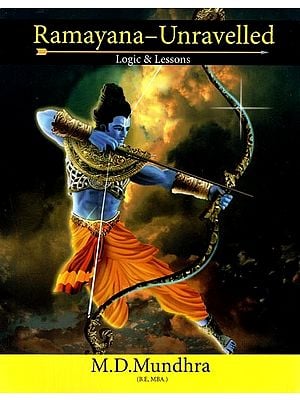 Ramayana-Unravelled (Logic & Lessons)
