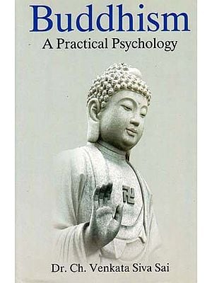 Buddhism (A Practical Psychology)