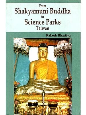 From Shakyamuni Buddha to Science Parks Taiwan
