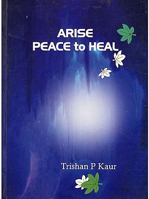 Arise Peace to Heal