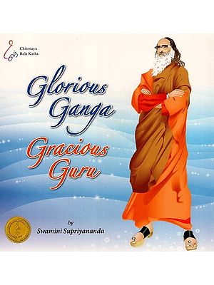 Glorious Ganga: Gracious Guru